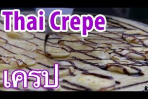 Thai Banana Chocolate Crepe (Pancake) เครป