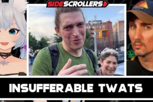 These People Are Insufferable Twats | Side Scrollers Live