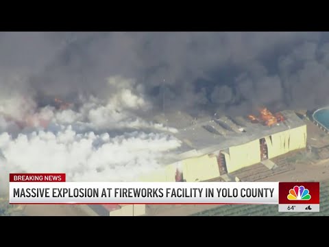 Dramatic video captures moment fireworks facility explodes in Yolo County
