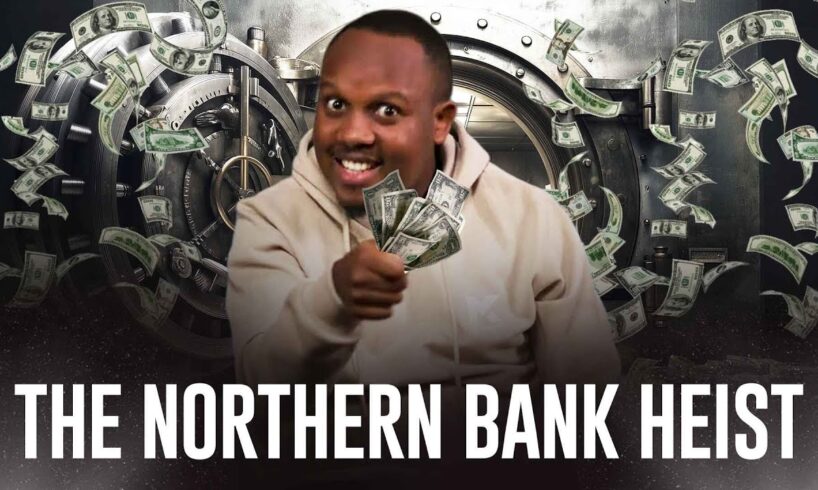 The SHOCKING Truth About Northern Bank Heist in Headline Hitters10 Ep8