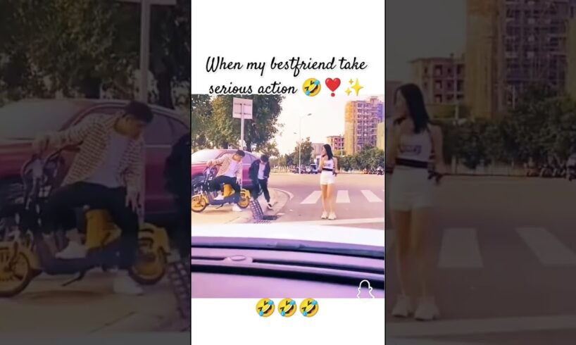 bestfriend's most funny video🤣❤️💫 #love funny# 😂❣️✨ beautiful video#