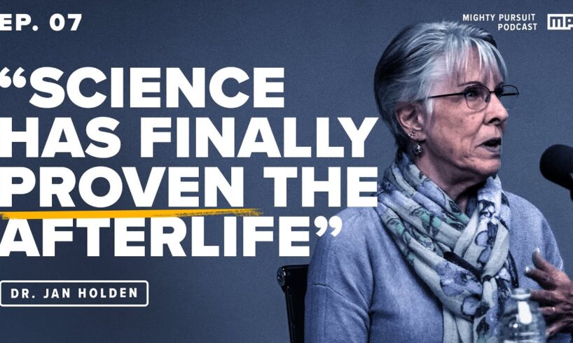 Dr. Jan Holden on Near-Death Experiences, the Afterlife & the Soul