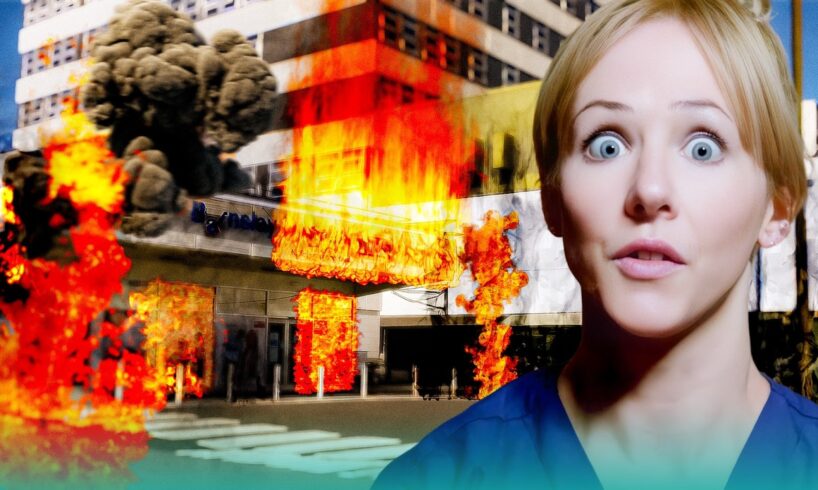 Hospital On Fire?! - Facing Unexpected Emergencies In The Hospital