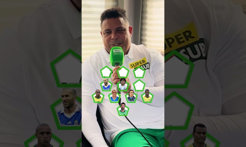 Ronaldo Nazario picks his all-time ULTIMATE XI! 🔥