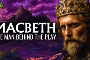 Macbeth - The Historical Facts