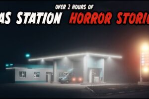 2 HOURS of True Scary Gas Station Stories | Compilation