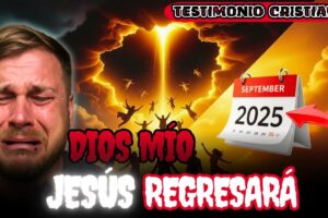 🔴DIOS me MOSTRÓ la FECHA EXACTA del ARREBATAMIENTO | testimonios impactantes cristianos