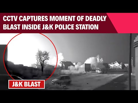 Moment Of Nowgam Blast | CCTV Captures Moment Of Deadly Blast Inside Jammu & Kashmir Police Station