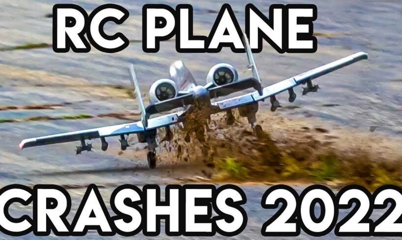 One Year of Plane Crashes (2022 RC Plane Crash Compilation)