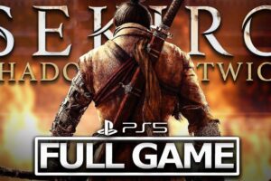 SEKIRO: SHADOWS DIE TWICE Full Gameplay Walkthrough / No Commentary 【FULL GAME】PS5 4K UHD
