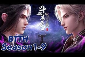 🌟Season1-9超级大合集！斗圣萧炎名震中州！踏上救父之路！|斗破苍穹年番Battle Through the Heavens|Chinese Animation Donghua
