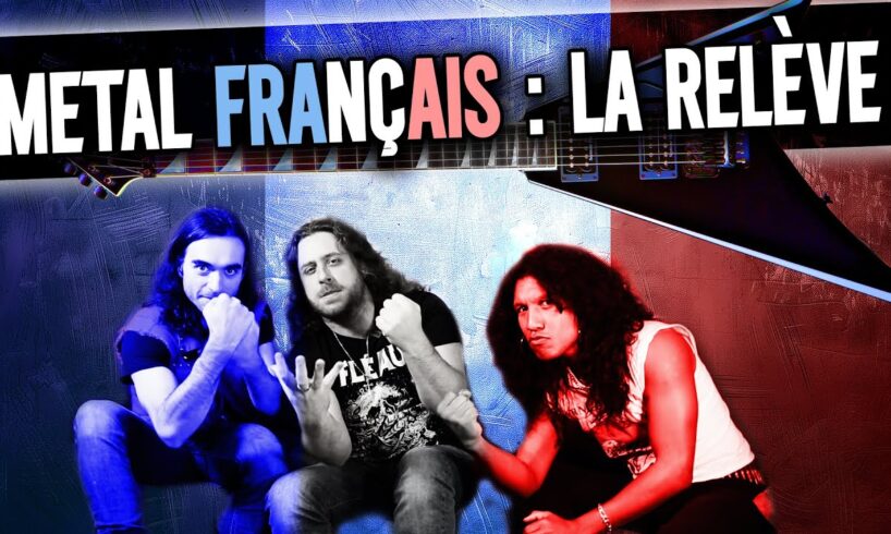 Heavy Metal FRANÇAIS : La Nouvelle Vague !