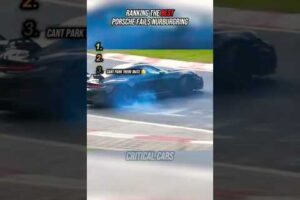 Top 3 BEST Porsche Fails Nurburgring – #1 Is CRAZY! 🔥🤣