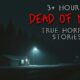 3+ Hours | TRUE Dead of Night Horror Stories to Fall Asleep to