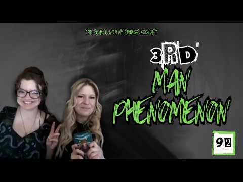 92. Third Man Syndrome: Guardian Angels & Near Death Encounters