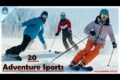 Adventure sports | Extreme Sports | List of Adventure Sports in English | Top 20 Adventure Sports