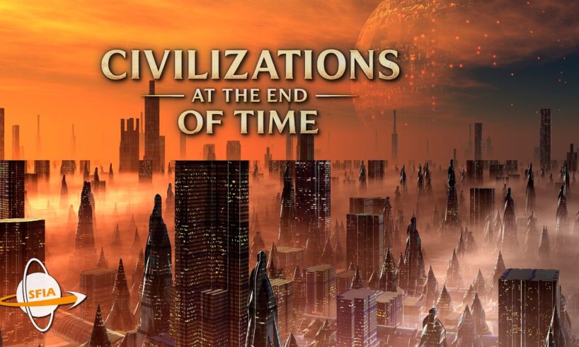 Civilizations at the End of Time - How Intelligence Survives the Death of the Universe