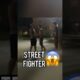 Street Fighter. Self defence.