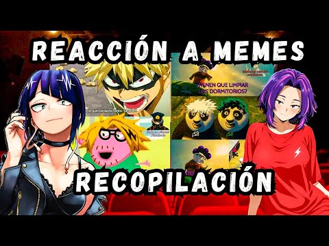 BNHA Reaccionando A Memes Y ships | Recopilación 11 al 20 |