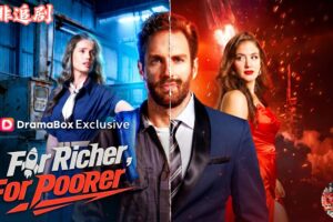 For Richer, For Poorer 🎬 Her "Loser" Husband is a GENIUS Engineer—Now he’s her Boss’s BOSS!