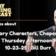 Unsavory Characters, Chaperoning, 'They' | Thursday Afternoon Podcast 10-23-25 | Bill Burr