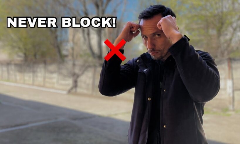 Why "Blocking" in a Street Fight Gets You Knocked Out