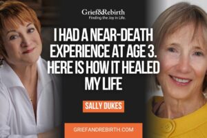I Had a Near-Death Experience at Age 3. Here is How It Healed My Life