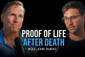 What happens when you die? John Burke has studied 1,500 people who died and came back