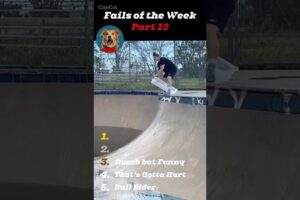 Fails of the Week Pt 12