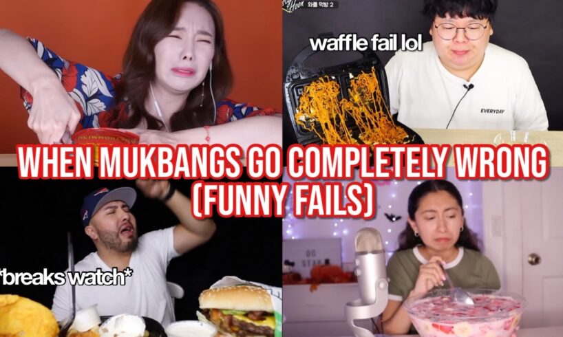 when mukbangs go COMPLETELY WRONG (funny fails)